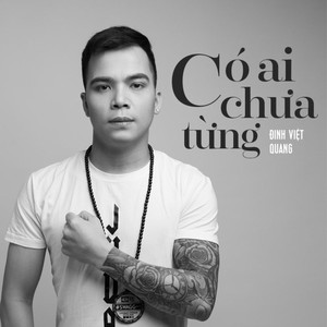 Có Ai Chưa Từng