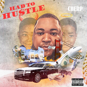 Had To Hustle (Explicit)