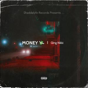 MONEY(feat. Qing Nikki) (Explicit)