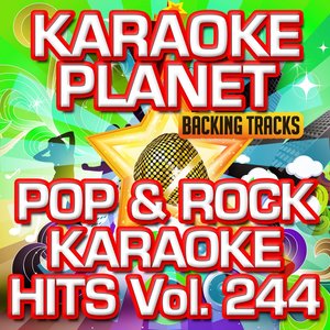 Pop & Rock Karaoke Hits, Vol. 244