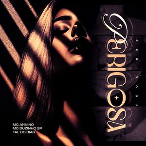 Perigosa (Explicit)