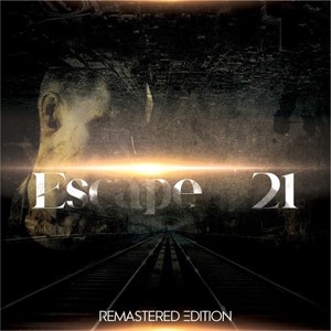 Escape '21 (Remastered)