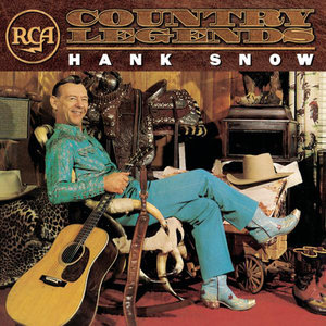 RCA Country Legends: Hank Snow