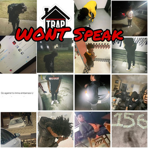 Won’t Speak (Explicit)