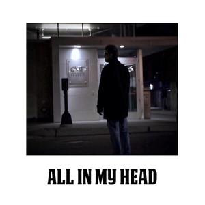 All In My Head