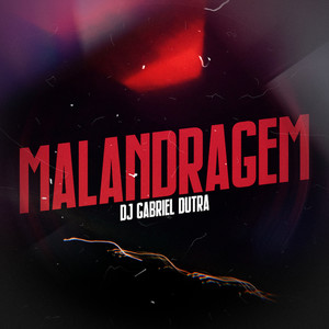 Malandragem (Explicit)