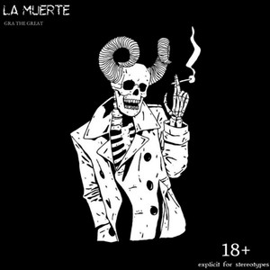 La Muerte (Explicit)