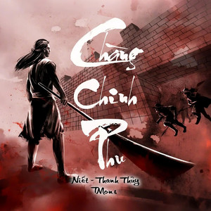 Chàng Chinh Phu (Remix)