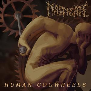 Human Cogwheels (Explicit)