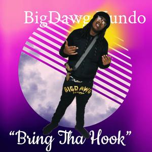 Bring Tha Hook (Explicit)
