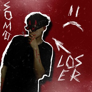 Loser (Explicit)