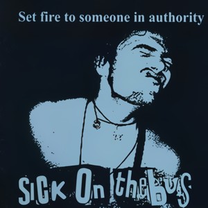 Set Fire To Someone In Authority