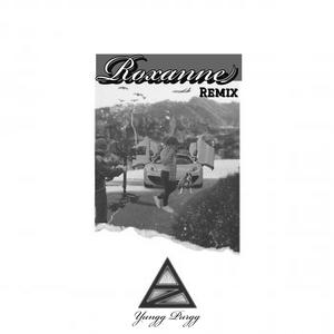 Roxanne (Remix)