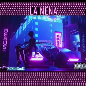 La NeNa (Explicit)