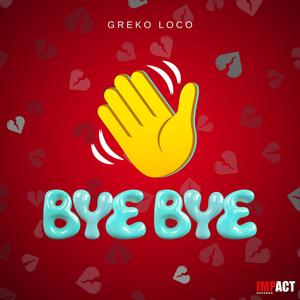 Bye Bye