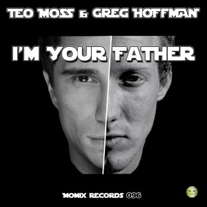 I'm Your Father (Original Mix)