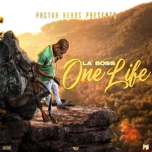 One Life (feat. La Boss) (Explicit)