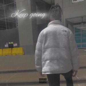 Keep going (Explicit)