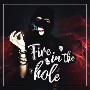 Fire in the Hole