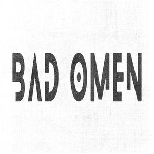 Bad Omen (Explicit)