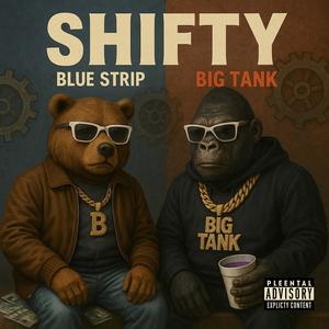 Shifty (feat. Bigpape Strips) (Explicit)