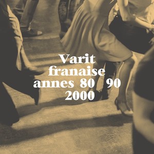 Variété française années 80 / 90 / 2000
