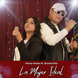 La Mujer Ideal (feat. Brandi Killa)