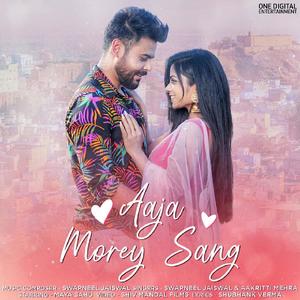 Aaja Morey Sang