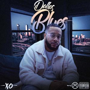 Dallas Blues (Explicit)