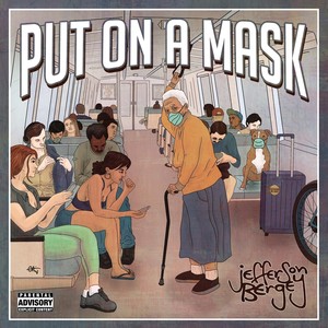 Put on a Mask (Explicit)