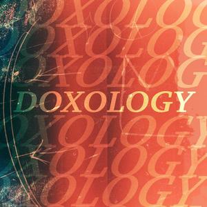 Doxology (feat. Jack Sriracha)