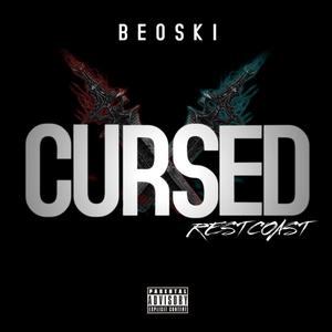 CURSED (feat. Rest Coast) [Explicit]