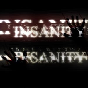 Insanity