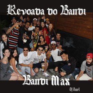 Revoada do Bandi (Explicit)
