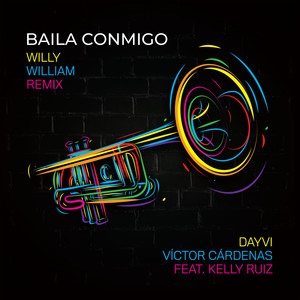 Baila Conmigo (Willy William Remix)