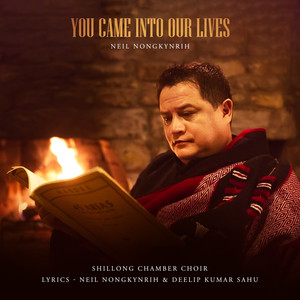 You Came Into Our Lives