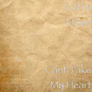 Cant Take My Heart