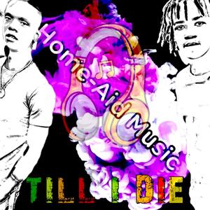 TILL I DIE (GODLY) (feat. Wizey) (Explicit)