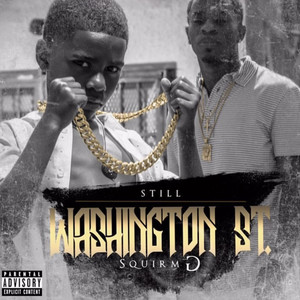 Still Washington St. (Explicit)