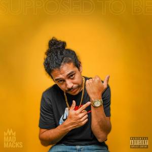 Supposed To Be(feat. Viva Mescal & M0nf0rt) (Explicit)