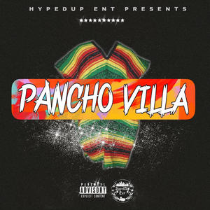 Pancho Villa (feat. DARKMAN & DOBLEUVE) [Explicit]