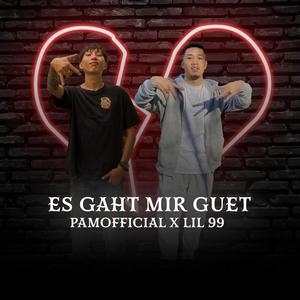 Es gaht mir guet (feat. Lil 99) [Explicit]