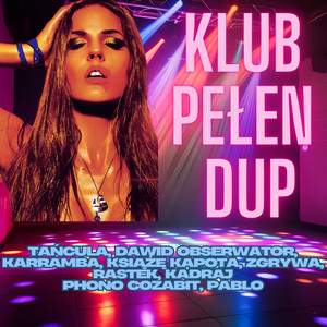 Klub pełen dup (Explicit)