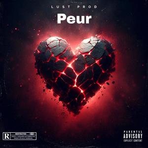 Peur (Explicit)