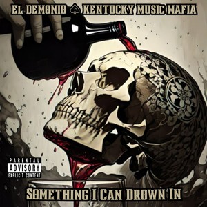 Something I Can Drown In (Explicit)