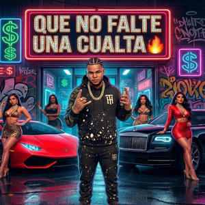 QUE NO FALTE UNA CUALTA (Explicit)