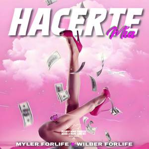 Hacerte Mía (Explicit)