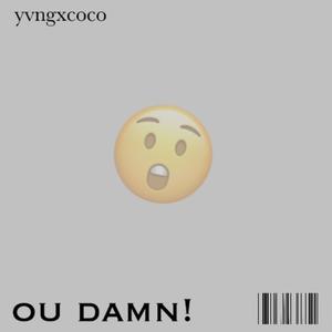 ou damn! (Explicit)