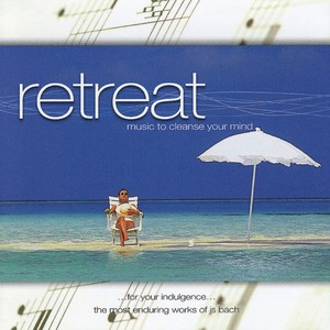 Retreat - Music To Cleanse Your Mind