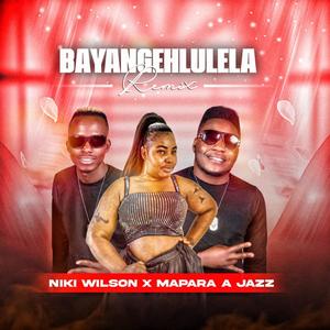 Bayangehlulela (Amapiano) (Mapara a Jazz Remix)